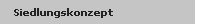 Siedlungskonzept