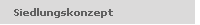 Siedlungskonzept